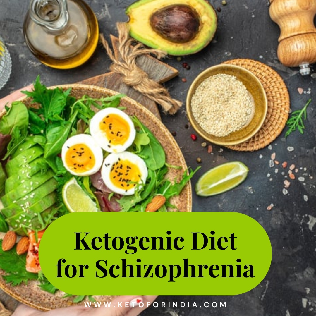 Ketogenic Diet for Schizophrenia